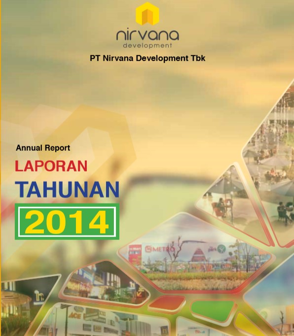 http://www.penulisannualreport.com/wp-content/uploads/2018/01/Cover-Annual-Report-Laporan-Tahunan-PT-Nirvana-Development-Tbk-2014.jpg