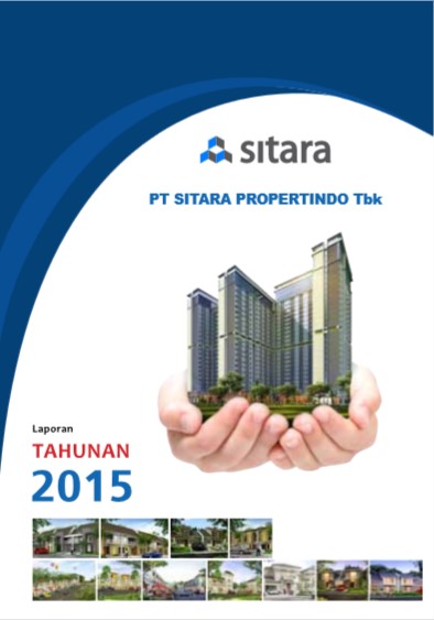 http://www.penulisannualreport.com/wp-content/uploads/2018/01/Cover-Annual-Report-Laporan-Tahunan-PT-Sitara-Propertindo-Tbk-2015.jpg